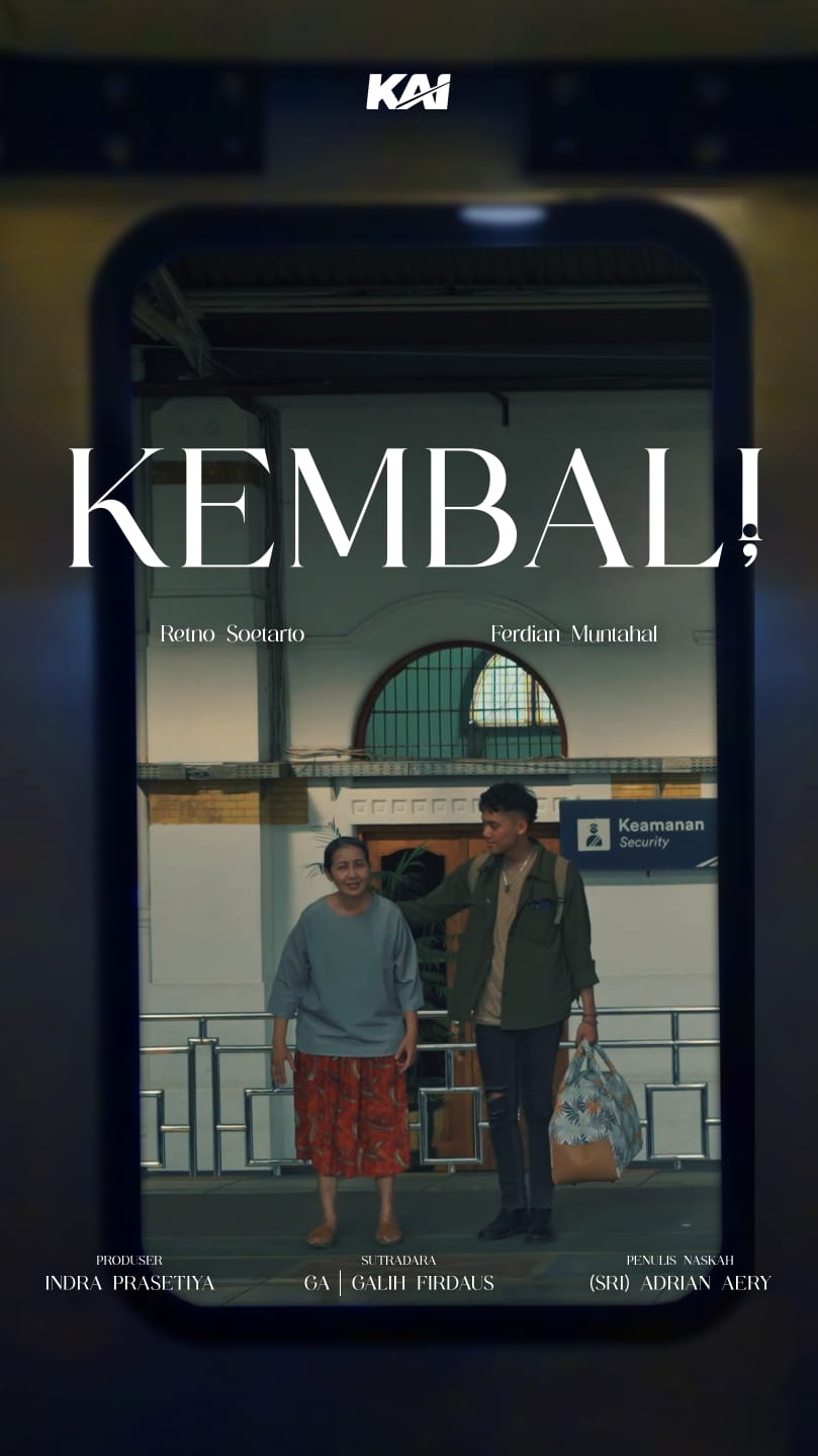 Penuh Haru dan Makna, Film Pendek “Kembali” KAI Temani Perjalanan Pemudik